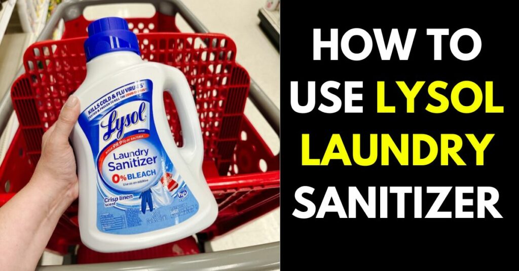 How To Use Lysol Laundry Sanitizer 1024x536 