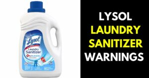 Lysol Laundry Sanitizer Warnings: Is It Safe