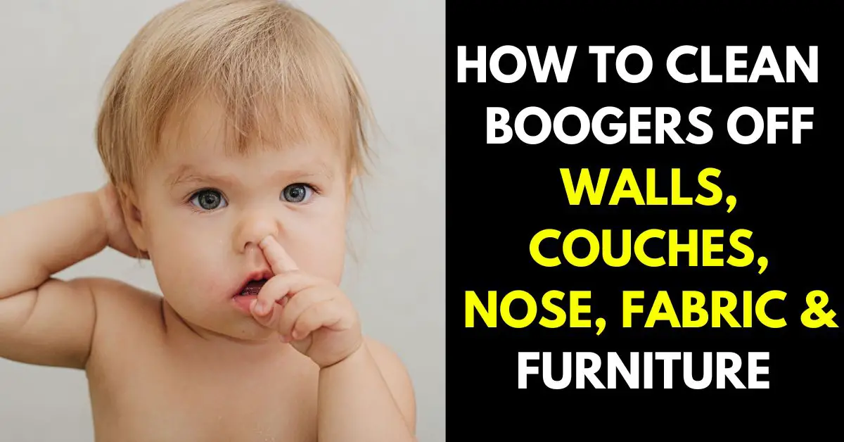 How to Clean Boogers