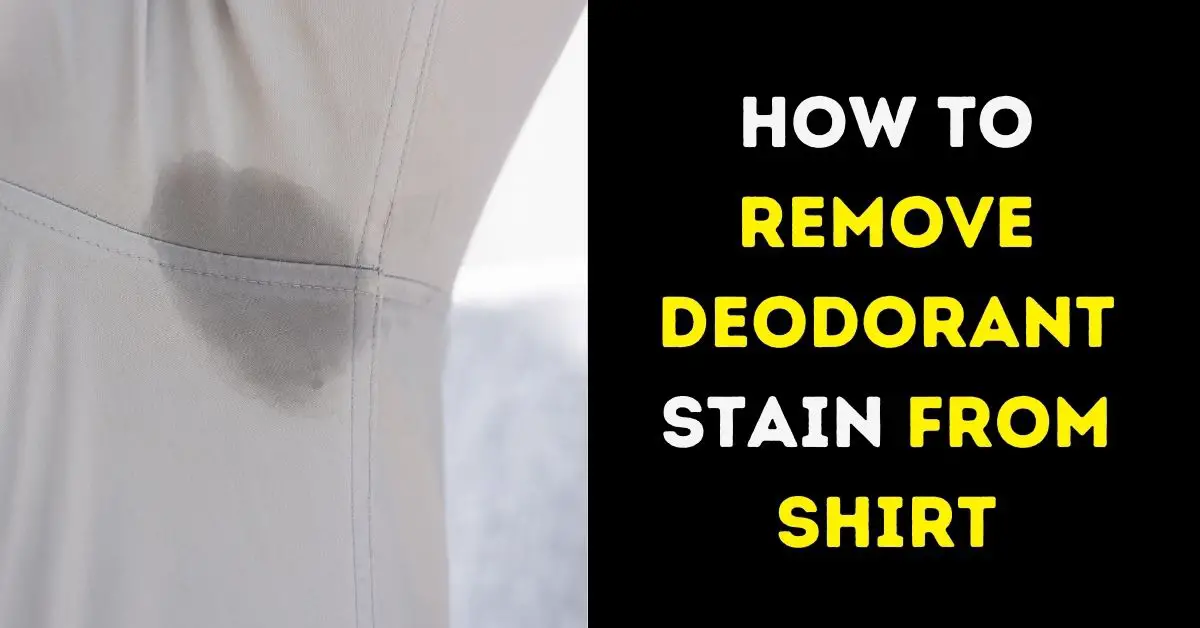 How to Remove Deodorant Stain from Shirt