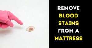How to Remove Blood Stains from A Mattress